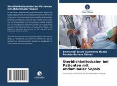 Sterblichkeitsskalen bei Patienten mit abdominaler Sepsis的封面