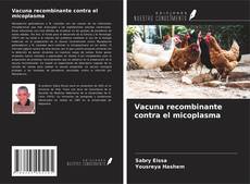 Vacuna recombinante contra el micoplasma kitap kapağı
