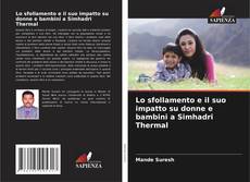 Buchcover von Lo sfollamento e il suo impatto su donne e bambini a Simhadri Thermal