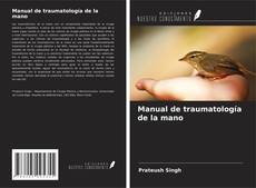 Manual de traumatología de la mano kitap kapağı