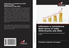 Обложка Inflazione e consistenza della borsa in India (Riferimento alla BSE)