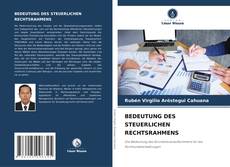Bookcover of BEDEUTUNG DES STEUERLICHEN RECHTSRAHMENS