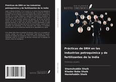 Bookcover of Prácticas de DRH en las industrias petroquímica y de fertilizantes de la India