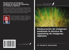 Обложка Restauración de imágenes mediante la técnica de Inpainting de imágenes digitales