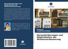Bookcover of Herausforderungen und Möglichkeiten der Wissensverbesserung