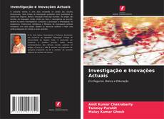 Investigação e Inovações Actuais kitap kapağı