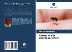 Capa do livro de Malaria in der Schwangerschaft 