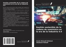 Couverture de Gestión sostenible de la cadena de suministro en la era de la Industria 4.0