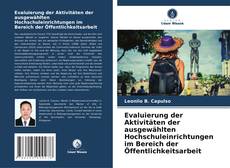 Buchcover von Evaluierung der Aktivitäten der ausgewählten Hochschuleinrichtungen im Bereich der Öffentlichkeitsarbeit
