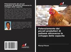 Обложка Potenziamento dei piccoli produttori di pollame attraverso lo sviluppo delle capacità