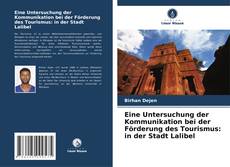 Buchcover von Eine Untersuchung der Kommunikation bei der Förderung des Tourismus: in der Stadt Lalibel