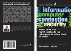 Portada del libro de RGPD de la UE: ramificación de los principios de privacidad de datos