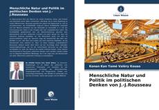 Buchcover von Menschliche Natur und Politik im politischen Denken von J.-J.Rousseau