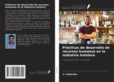 Prácticas de desarrollo de recursos humanos en la industria hotelera kitap kapağı