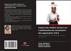 Capa do livro de Impact des médias sociaux sur l'amélioration du vocabulaire des apprenants d'ALS 