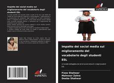 Impatto dei social media sul miglioramento del vocabolario degli studenti ESL kitap kapağı