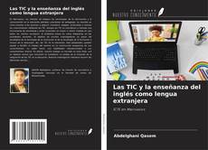 Capa do livro de Las TIC y la enseñanza del inglés como lengua extranjera 