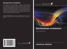 Bookcover of Oscilaciones armónicas