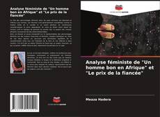Borítókép a  Analyse féministe de "Un homme bon en Afrique" et "Le prix de la fiancée" - hoz