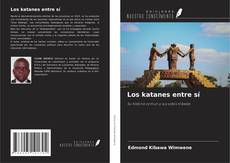 Los katanes entre sí kitap kapağı