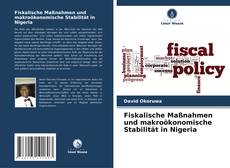 Borítókép a  Fiskalische Maßnahmen und makroökonomische Stabilität in Nigeria - hoz