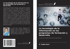 Bookcover of La tecnología de la información en los programas de formación y desarrollo