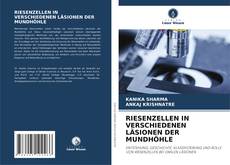 Bookcover of RIESENZELLEN IN VERSCHIEDENEN LÄSIONEN DER MUNDHÖHLE