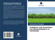 Bookcover of Probleme und Aussichten von Bananenbauern in Tamilnadu