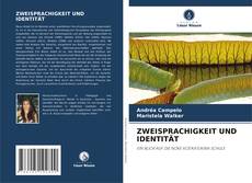 Bookcover of ZWEISPRACHIGKEIT UND IDENTITÄT