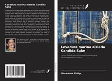 Levadura marina aislada Candida Sake kitap kapağı