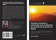 Buchcover von Factores sociales y culturales que sustentan las prácticas de parto en Nepal