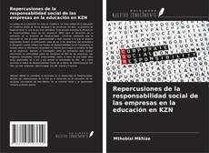 Обложка Repercusiones de la responsabilidad social de las empresas en la educación en KZN