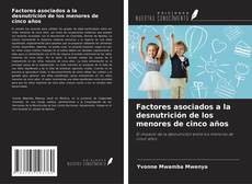 Bookcover of Factores asociados a la desnutrición de los menores de cinco años