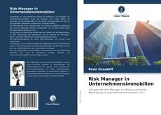 Risk Manager in Unternehmensimmobilien的封面