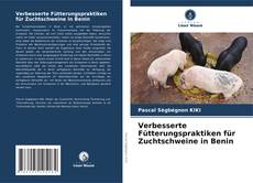 Buchcover von Verbesserte Fütterungspraktiken für Zuchtschweine in Benin