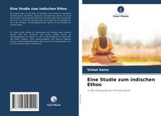 Bookcover of Eine Studie zum indischen Ethos