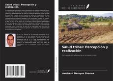 Capa do livro de Salud tribal: Percepción y realización 