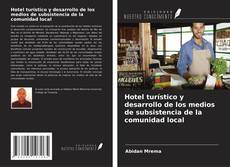 Capa do livro de Hotel turístico y desarrollo de los medios de subsistencia de la comunidad local 