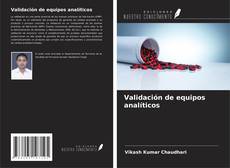 Validación de equipos analíticos kitap kapağı