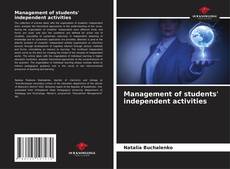 Capa do livro de Management of students' independent activities 