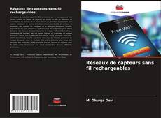 Buchcover von Réseaux de capteurs sans fil rechargeables