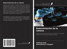 Portada del libro de Determinación de la cafeína