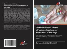 Bookcover of Determinanti del ricorso all'automedicazione nel NORD-KIVU in RDCongo