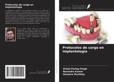 Protocolos de carga en implantología kitap kapağı