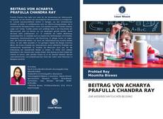 BEITRAG VON ACHARYA PRAFULLA CHANDRA RAY kitap kapağı
