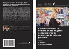 Capa do livro de Comportamiento de compra de las mujeres consumidoras de productos de cuidado personal 