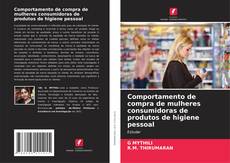 Couverture de Comportamento de compra de mulheres consumidoras de produtos de higiene pessoal