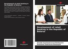 Copertina di Development of retail banking in the Republic of Belarus