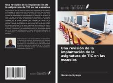 Buchcover von Una revisión de la implantación de la asignatura de TIC en las escuelas