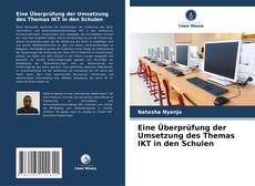 Capa do livro de Eine Überprüfung der Umsetzung des Themas IKT in den Schulen 
